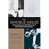 The Double Helix: A Personal Account of the Discovery of the Structure of DNA