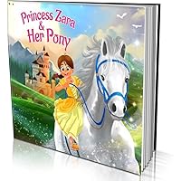 Personalized Soft Cover Story Book by Dinkleboo - "The Princess and Her Pony" - for kids Aged 0 to 8 Years Old - A Story Abou