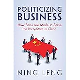 Politicizing Business