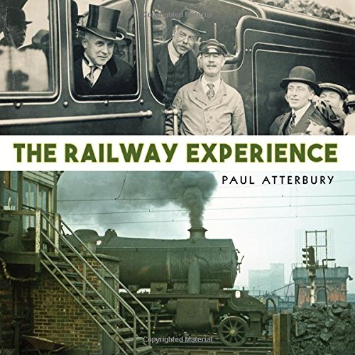 The Railway Experience The Railway Experience