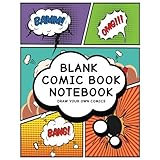 Blank Comic Book Notebook: Create Your Own Comic Book Strip, Variety of Templates For Comic Book Drawing, (Cartoon Comics)-[Professional Binding]