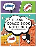 Blank Comic Book Notebook: Create Your Own Comic Book Strip, Variety of Templates For Comic Book Dra by Blank Comic Book, Art for Kids