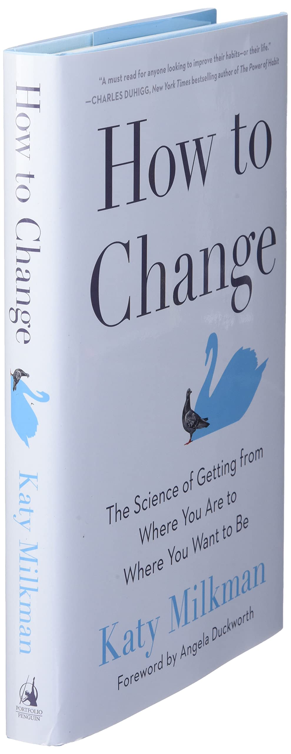 How To Change The Science Of Getting From Where You Are To Where You Want To Be Milkman Katy Duckworth Angela 9780593083758 Amazon Com Books