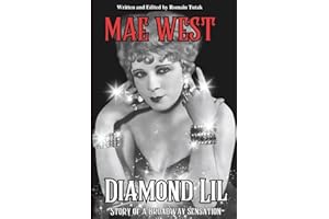 Diamond Lil: The Story of a Broadway Sensation