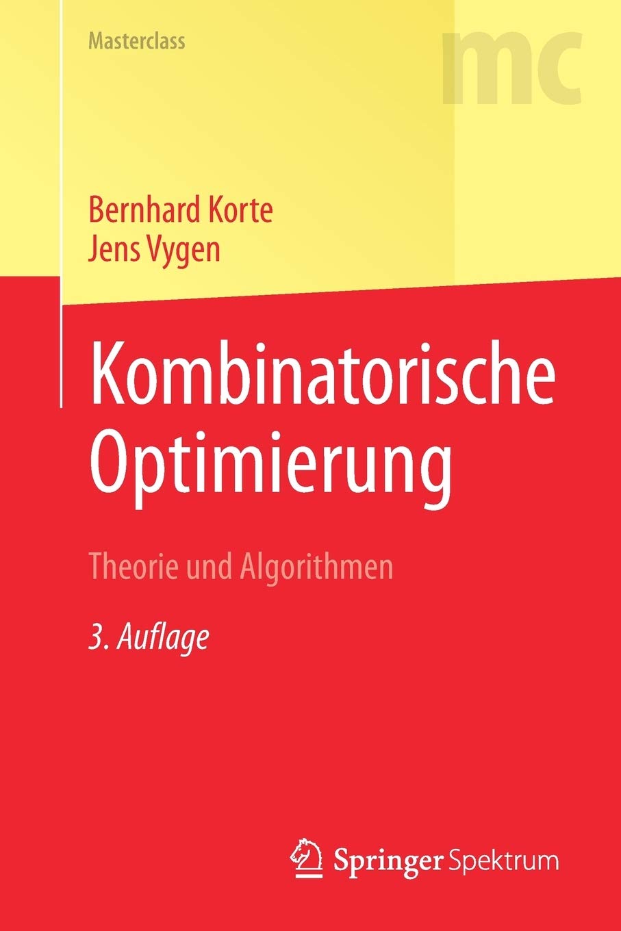 Kombinatorische Optimierung Theorie Und Algorithmen Masterclass Amazon De Korte Bernhard Vygen Jens Brenner Ulrich Randow Rabe Bucher