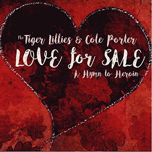 Love For Sale: Hymn To Heroin