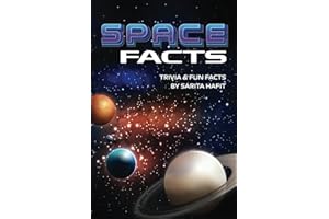 Space Facts Book: The Ultimate Space Trivia Game For Astronomy Lovers, 300 Multiple Choice Questions and Fun Facts about Sola