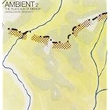 Ambient 2 / Plateaux of Mirror