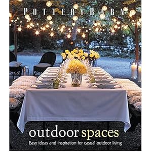 Pottery Barn Outdoor Spaces