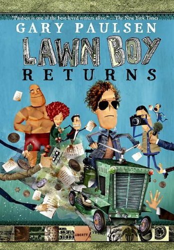 Gary Paulsen LAWN BOY RETURNS [Scholastic Paperback]