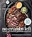 No Crumbs Left: Whole30 Endorsed, Recipes for Everyday Food Made Marvelous by 