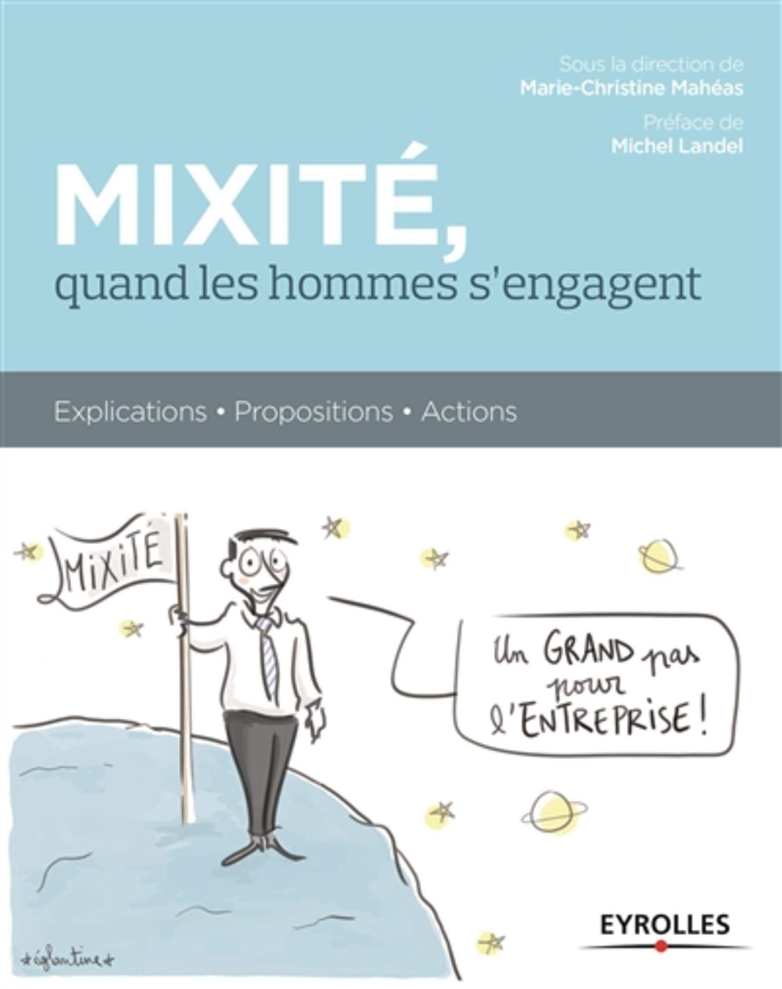 Amazon Fr Mixite Quand Les Hommes S Engagent Explications Propositions Actions Marie Christine Maheas Michel Landel Livres
