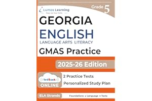 Georgia Milestones Assessment System Test Prep: Grade 5 English Language Arts Literacy (ELA) Practice Workbook and Full-length Online Assessments: GMAS Study Guide (GMAS by Lumos Learning)