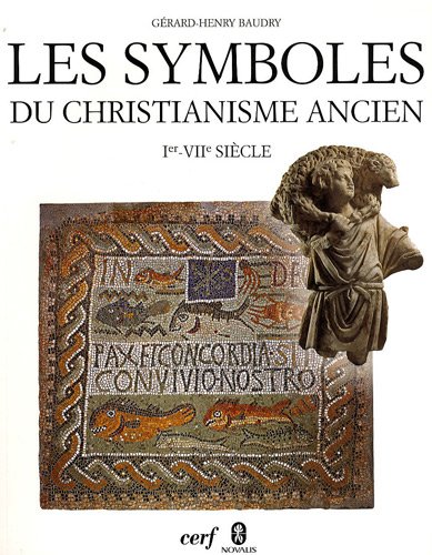 Les  symboles du christianisme ancien