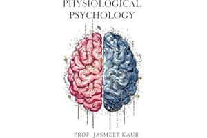 Physiological Psychology