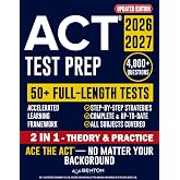 ACT&reg; Test Prep: The Complete and Up-to-Date Prep Book to Master the ACT&reg; Exam. Step-by-Step Explanations, Test-Day Tips, and Full-Length Practice Tests