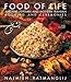 Food of Life: Ancient Persian and Modern Iranian Cooking and Ceremonies by Najmieh Batmanglij