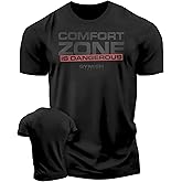 Comfort Zone is Dangerous Inspirational Workout Lifting Tshirt for Men