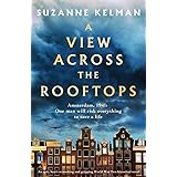 A View Across the Rooftops: An epic, heart-wrenching and gripping World War Two historical novel