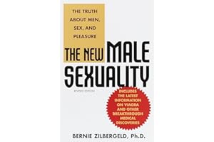 The New Male Sexuality: The Truth About Men, Sex, and Pleasure