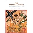 The Pastoral Clinic: Addiction and Dispossession along the Rio Grande