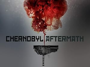 Chernobyl: Aftermath