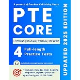 PTE Core Test Guide: 4 Full-Length Practice Tests with Templates, Tips &amp; Answers | Complete Preparation Book for Speaking, Writing, Reading &amp; Listening