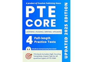 PTE Core Test Guide: 4 Full-Length Practice Tests with Templates, Tips & Answers | Complete Preparation Book for Speaking, Wr
