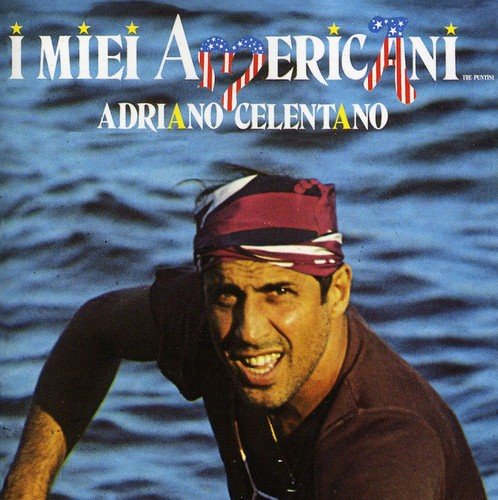 Adriano Celentano - I Miei Americani - Zortam Music