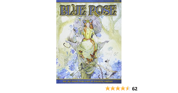 Blue Rose The Age Rpg Of Romantic Fantasy Crawford Jeremy Kenson Steve Norris Jack Pramas Chris Law Stephanie Amazon Com Books