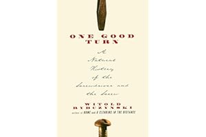 One Good Turn: A Natural History of the Screwdriver and the Screw