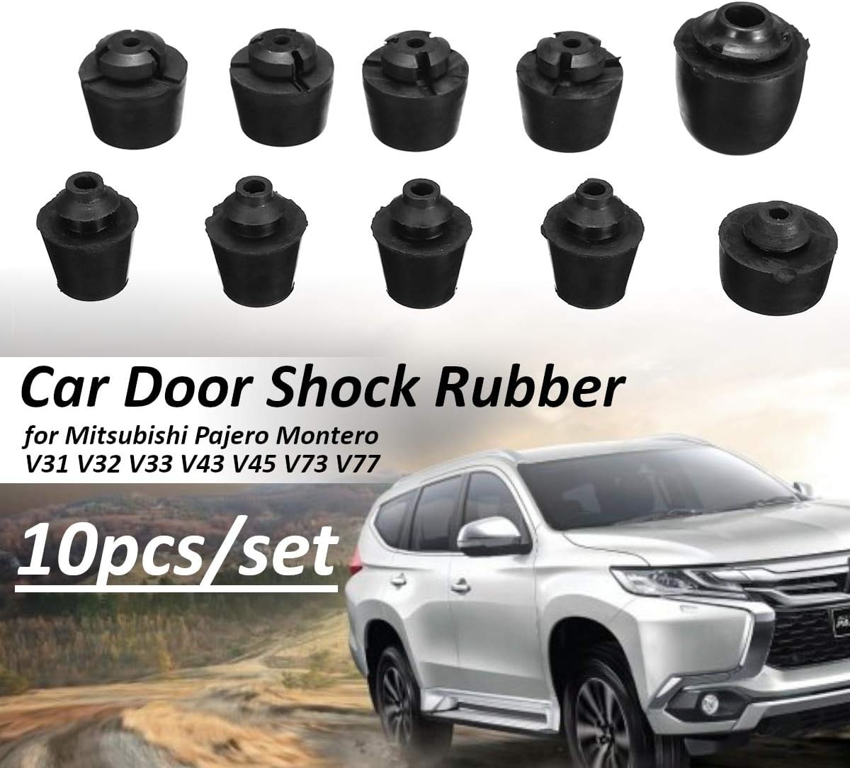 Sammiler - 10Pcs Car Door Bumper Dampers Buffer Pad Anti Shock Bump Stop Rubber For Mitsubishi Pajero Montero V31 V32 V33 V43 V45 V73 V70