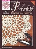 La Frivolité (French Edition) by