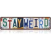 Vintage Stay Weird Metal Tin Signs Street Signs Home Bedroom Farmhouse Wall Decor 16 x 4 Inches