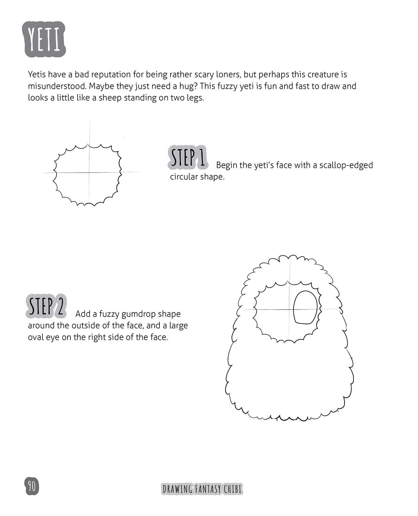 Drawing Fantasy Chibi: Learn How to Draw Kawaii Unicorns, Mermaids, Dragons, and Other Mythical, Magical Creatures! (How to Draw Books)