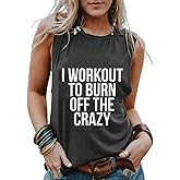 YourTops Women I Workout to Burn Off The Crazy Shirt Tank Top for Women