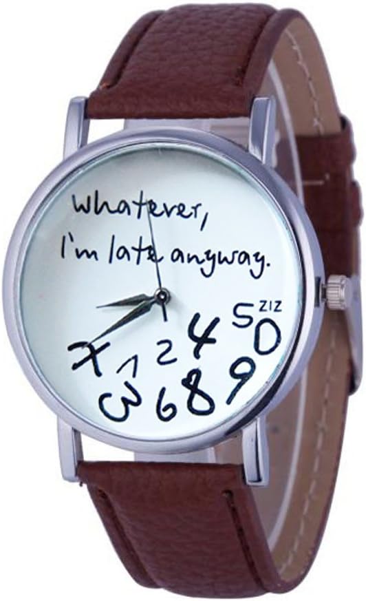 "Whatever, I'm late anyways" Unisex Leather Watch (Brown)
