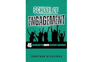 School of Engagement: 45 Activities to Ignite Student Learning