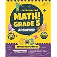 Introducing MATH! Grade 5 by ArgoPrep: 600+ Practice Questions + Comprehensive Overview of Each Topic + Detailed Video Explanations Included | 5th ... (Introducing MATH! Series by ArgoPrep)