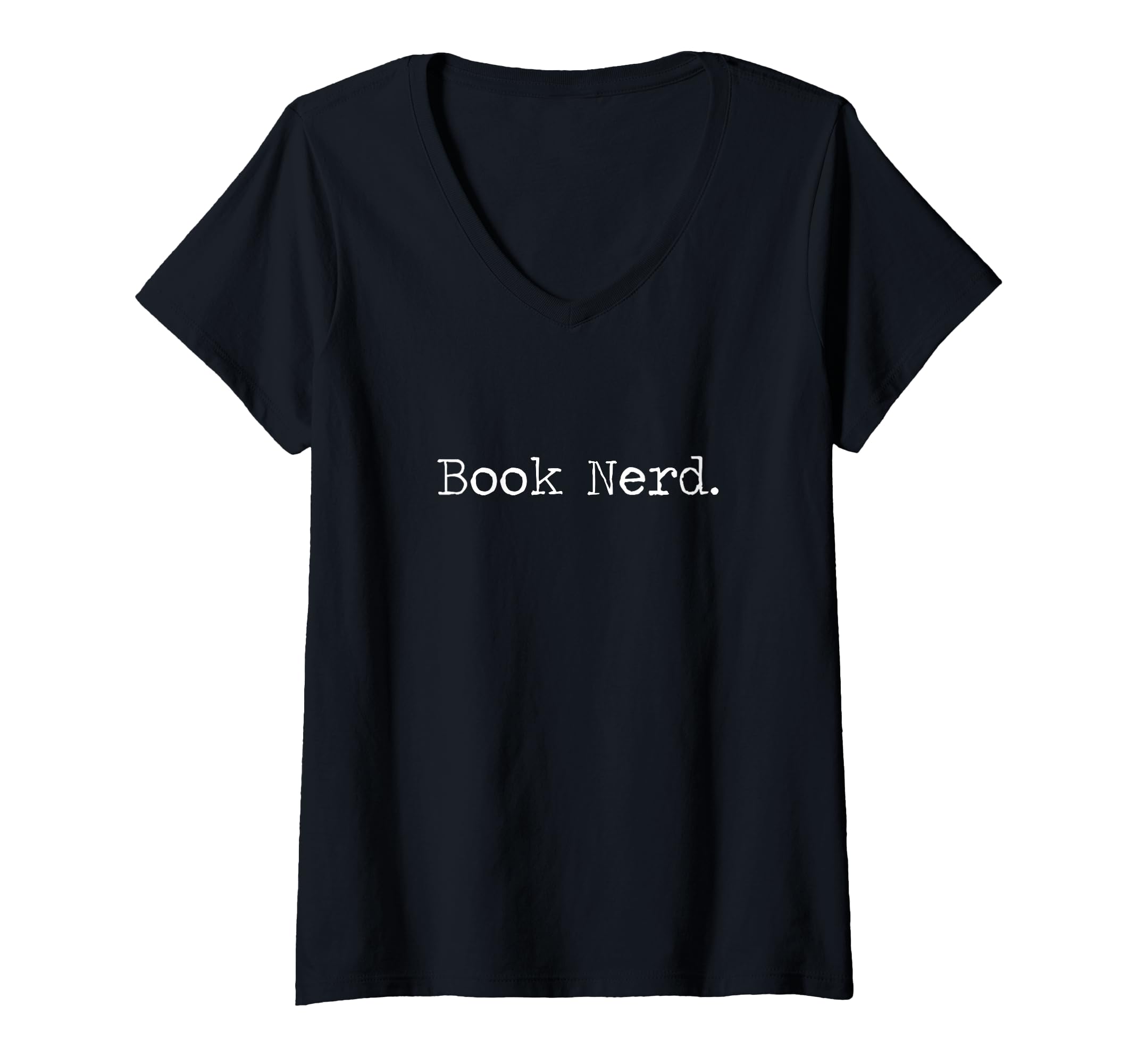 Womens Book Nerd Book | for Readers V-Neck T-Shirt