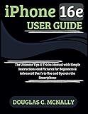 iPhone 16e User Guide: The Ultimate Tips & Tricks