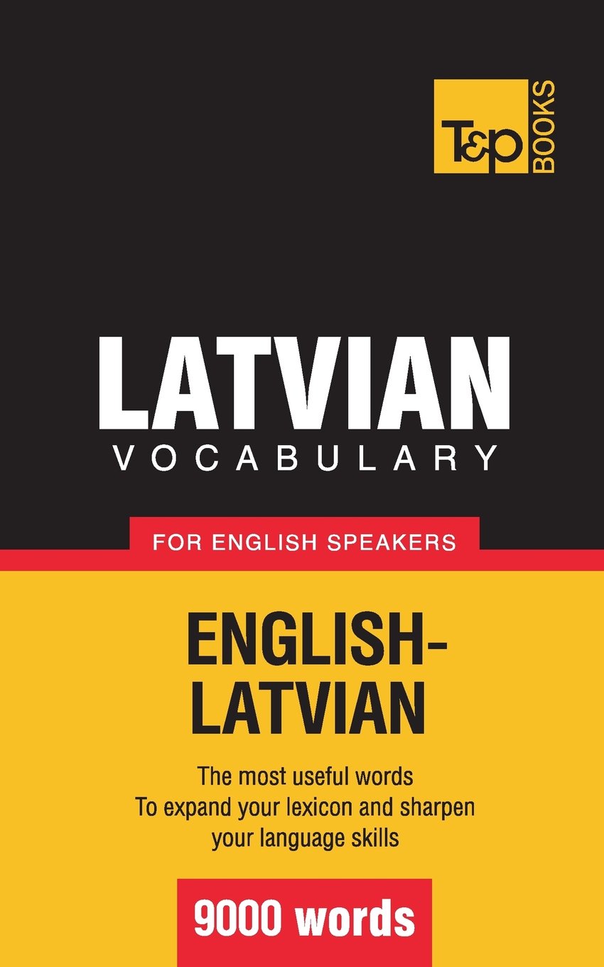 Latvian vocabulary for English speakers - 9000 words (American English Collection)