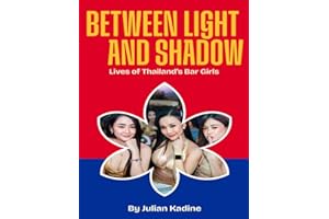 Between Light and Shadow: Lives of Thailand's Bar Girls