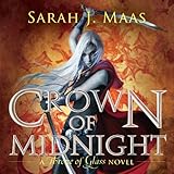 Crown of Midnight: A Throne of Glass Novel
