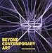 Beyond Contemporary Art by Etan Ilfeld