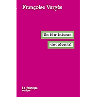 Un féminisme décolonial (French Edition) book cover Un féminisme décolonial (French Edition) book cover