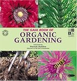 The Gaia Book of Organic Gardening by