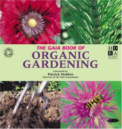 The Gaia Book of Organic Gardening by Charlie Ryrie, Cindy Engel
