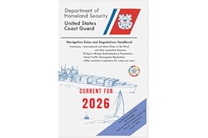 Navigation Rules And Regulations Handbook: (COLOR PRINT)- International Regulations and U.S. Inland Navigation Rules