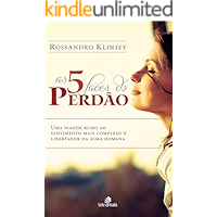 As 5 faces do perdão: Uma viagem rumo ao sentimento mais complexo e libertador da alma humana (Portuguese Edition) book cover